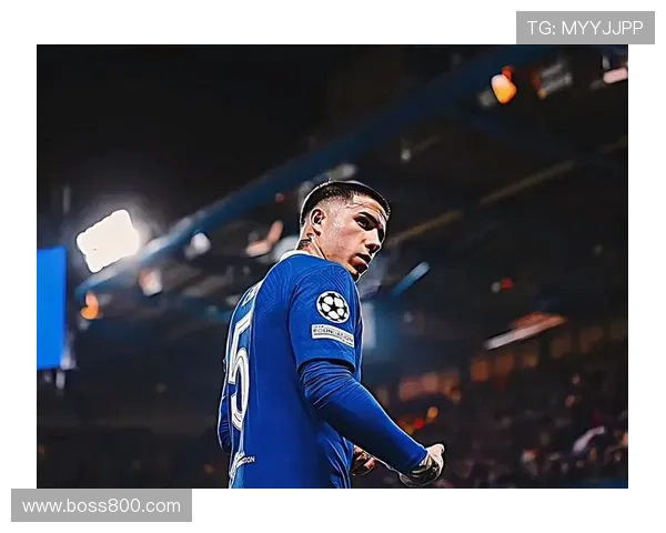 切尔西名宿盛赞恩佐表现出色